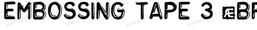 Embossing Tape 3 (BRK)字体转换